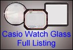 Casio watch glasses - full listing