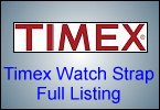 Full listing of Timex Watch Straps